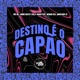 Destino É o Capa o feat Mc Johnatan ZS Mc Neguin R13 Single