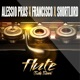 Flute Body Blown feat Francisco Shortlord Single