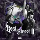 Real Street II feat EM G Lil P Ale Manzo KBK Single