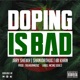 Doping is bad feat SHANIDATHUG Ibi Khan Talhajrmusic Single