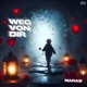 Weg von dir Single