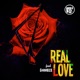 Real Love feat Shniece Single