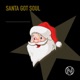 Santa Got Soul
