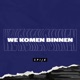 We Komen Binnen Single