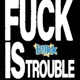 F k is trouble Remix Single