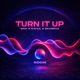 TURN IT UP feat NICK SKVDRXX Single