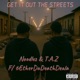 Get It Out The Streets feat 6etherdadeathdeala Single