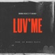 Love Me feat Baako Single