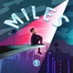 Miles EP