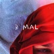 3 Mal Single