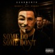 Some Do Some Don t feat Bobbie Ray Bandz Single