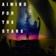 Aiming For the Stars Single