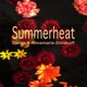 Summerheat feat Annemarie Zimakoff Single