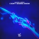 I Don t Wanna Know Single