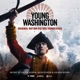 Young Washington Original Motion Picture Soundtrack