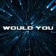 Would You Single