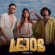 Lejos REMIX Single