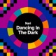 Dancing In The Dark Single