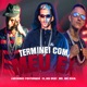 Terminei Com Meu Ex feat MC Rica Single