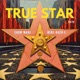 True Star feat Chow Mane Mike Dash E Single
