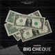 Big Cheque Single