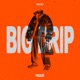 Big Drip Single