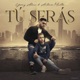 Tú Serás Single
