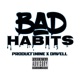 Bad Habits x Davell Single