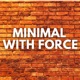 Minimal With Force feat Glox Single