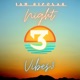 Night Vibes 3