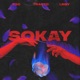 Sokay Single