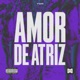 Amor de Atriz Single