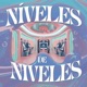 NIVELES DE NIVELES feat Nairy Single