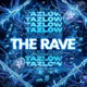 The Rave Single