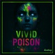 Vivid Poison Single