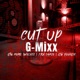 Cut Up G Mixxx feat F R N Dario Wochee GTW Youngin BeatFreak Single