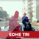 Edhe Tri Single