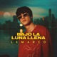 Bajo la Luna Llena Single