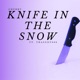 KNIFE IN the SNOW feat TRAGEDY666 Single