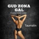 Gud Zona Gal Single