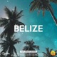 Belize feat TJALFE Zakarias Single
