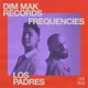 Dim Mak Frequencies Los Padres DJ Mix