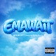 Emawait New Age Bacardi feat ProKat Monate Single