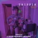 Trippin Single