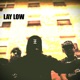 Lay Low feat Gamblez Tha Lucky Bastard Skull Bludgeon Akua the God Cotardz Matthew Single