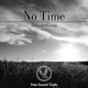 No Time Single