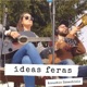 Ideas Feras Single