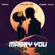 Marry You feat Zenny Queencilla Single