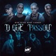 O Que Passou feat DJ ARTHUZIIN Single