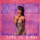 Como Tu Kimba Single